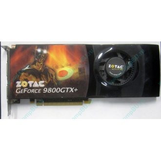 Нерабочая видеокарта ZOTAC 512Mb DDR3 nVidia GeForce 9800GTX+ 256bit PCI-E (Новокосино)